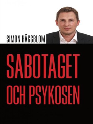cover image of Sabotaget och psykosen